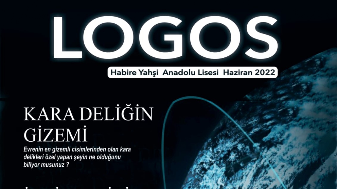 'LOGOS' Bilim ve Teknoloji Dergimiz